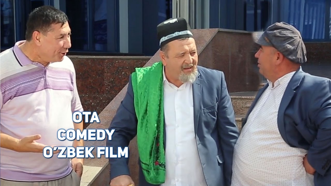 Ota comedy o'zbek film | Ота камеди узбекфильм