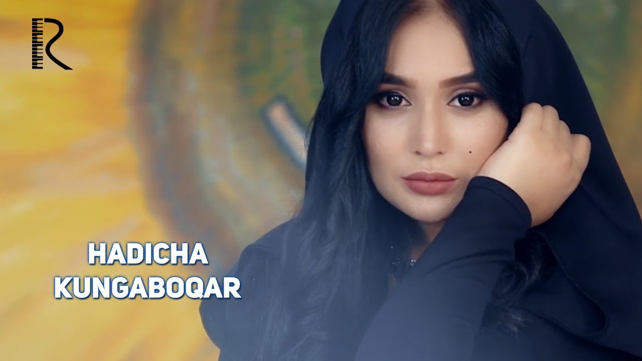 Hadicha  Kungaboqar | Хадича  Кунгабокар 2016 yil yangi uzbek klip