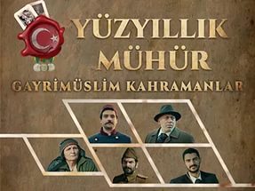 Yüzyıllık Mühür "Gayrimüslim Kahramanlar" 2 Bölüm 2016