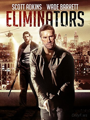 Ликвидаторы / Eliminators 2016