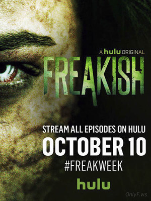 Жуть  Странные Freakish 1 сезон 6,7,8,9,10 серия 2016