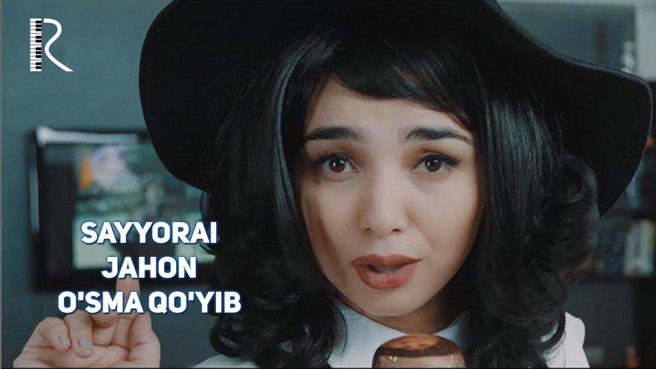 Sayyorai Jahon  O'sma qo'yib  Сайёраи Жахон  Усма куйиб 2016 смотреть онлайн