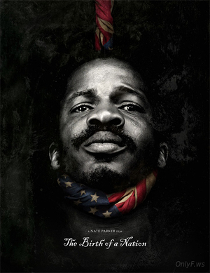 Рождение нации The Birth of a Nation 2016 Рождение нации The Birth of a Nation 2016