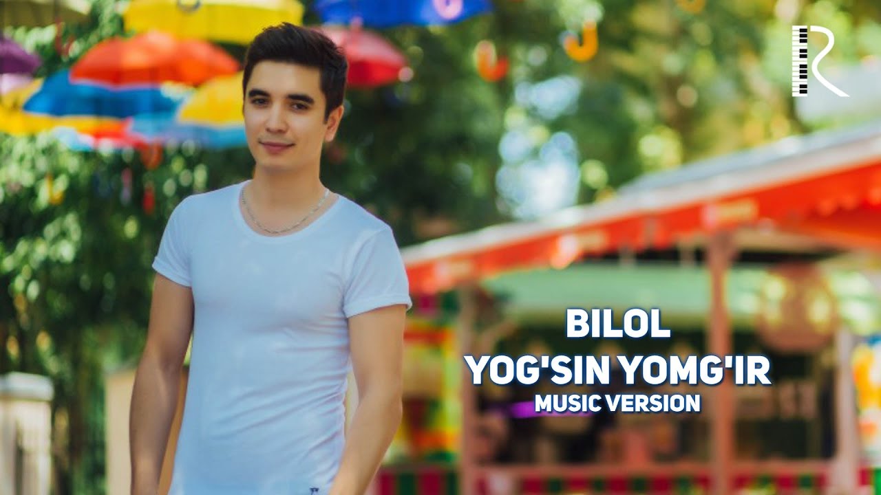 Bilol  Yog'sin yomg'ir  Билол  Ёгсин ёмгир  2016