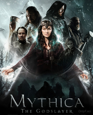 Мифика. Богоубийца  Mythica: The Godslayer 2016