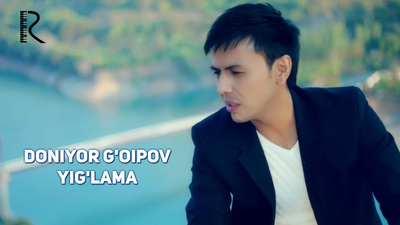 Doniyor G'oipov - Yig'lama \ Дониёр Гоипов - Йиглама 2016