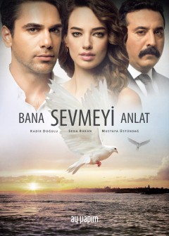 Bana Sevmeyi Anlat 10. Bölüm 2016